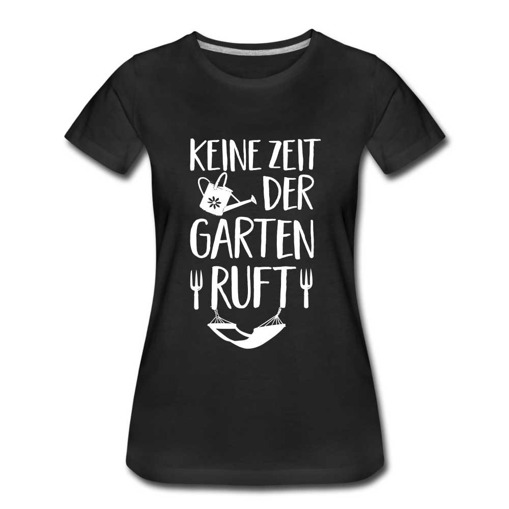 Garten Gärtnerin keine Zeit der Garten ruft Frauen Premium T-Shirt - Schwarz