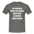 Montags Shirt - An Montagen komme ich nicht klar Lustiges T-Shirt - Graphit