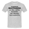 Multitasking Shirt Kann Zufrören Ignorieren Vergessen Gleichzeitig Lustiges T-Shirt - Grau meliert