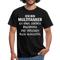 Multitasker Shirt Kann Zufrören Ignorieren Vergessen Gleichzeitig Lustiges T-Shirt - Schwarz