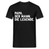Vatertag Geburtstag Papa der Mann die Legende Geschenk T-Shirt - Schwarz