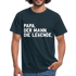 Vatertag Geburtstag Papa der Mann die Legende Geschenk T-Shirt - Navy