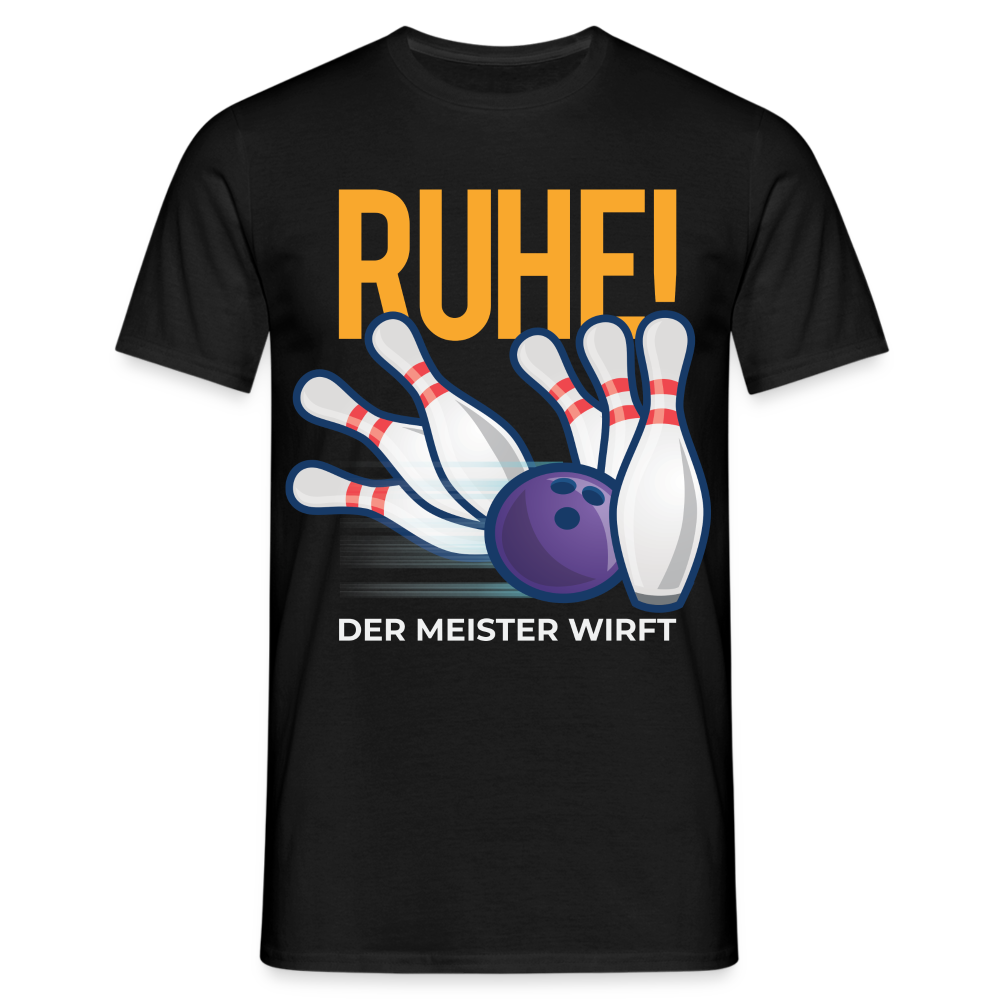 Bowling Shirt Ruhe der Meister wirft Lustiges Bowling Geschenk T-Shirt - Schwarz