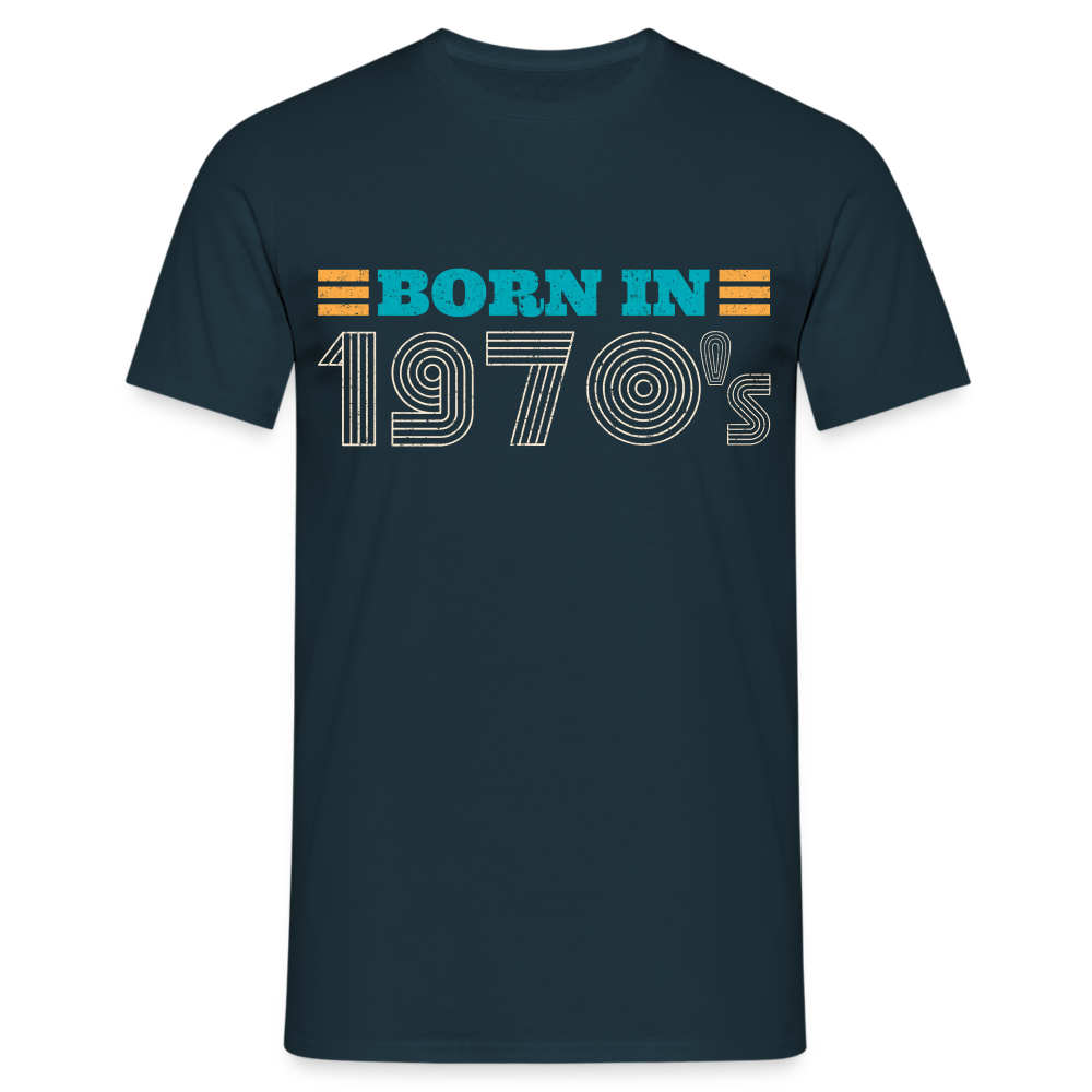Geburtstags Shirt in den 70ern geboren - Born in the 19970's Retro Geschenk T-Shirt - Navy