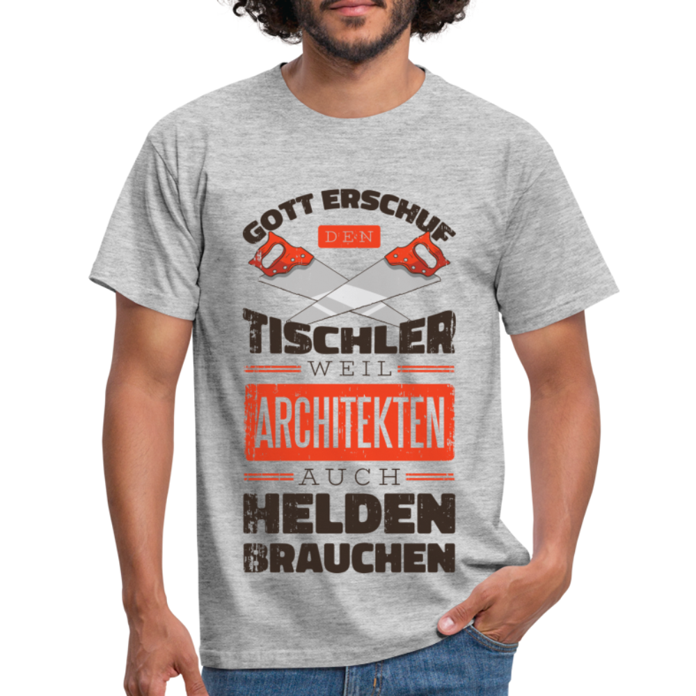 Tischler Shirt Gott erschuf den Tischler Lustiges Geschenk T-Shirt - Grau meliert