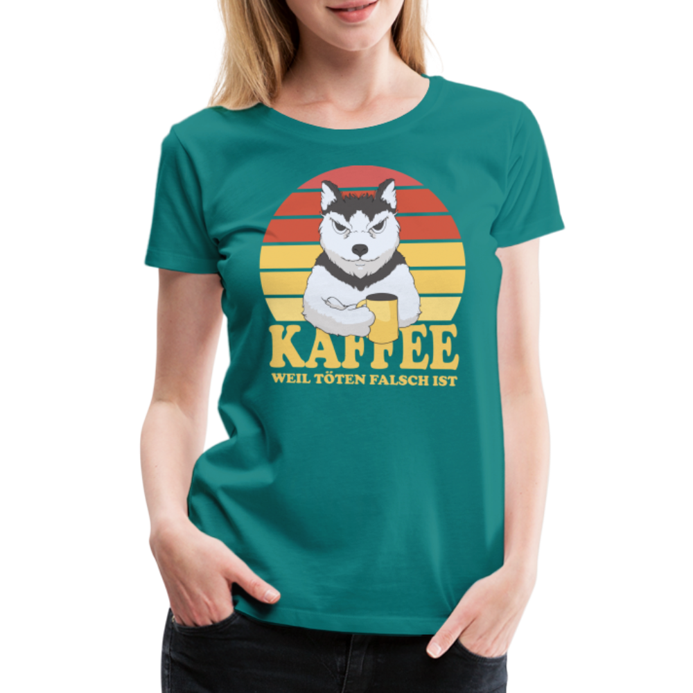 Hund Kaffee weil töten falsch ist Kaffeeliebhaber Geschenk Frauen Premium T-Shirt - Divablau