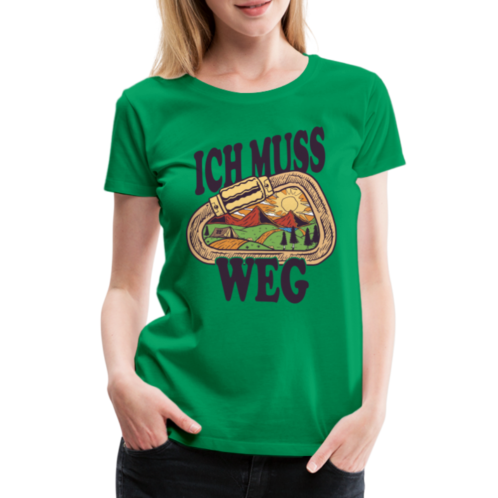 Berge Klettern Karabiner Wandern Ich muss Weg Lustiges Geschenk Frauen Premium T-Shirt - Kelly Green