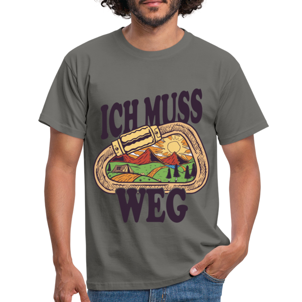 Berge Klettern Karabiner Wandern Ich muss Weg Lustiges Geschenk T-Shirt - Graphit