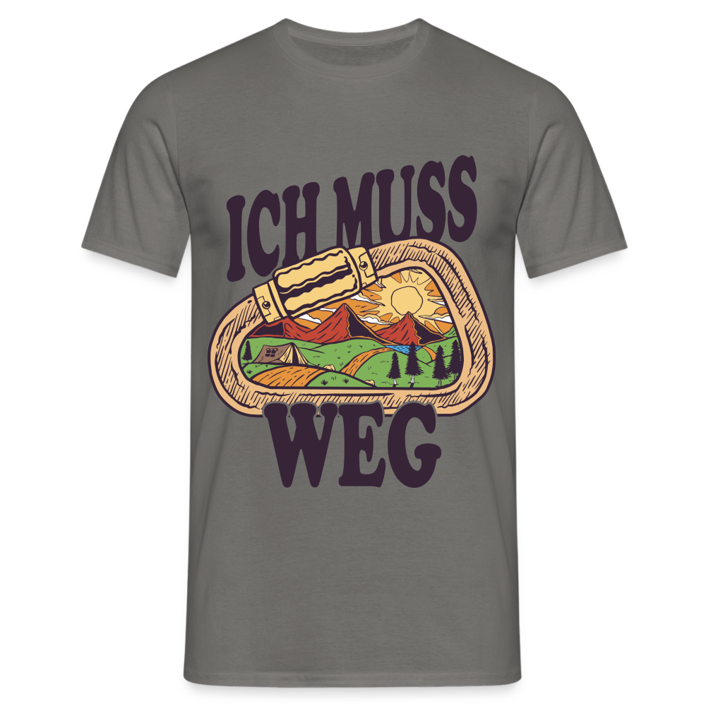 Berge Klettern Karabiner Wandern Ich muss Weg Lustiges Geschenk T-Shirt - Graphit