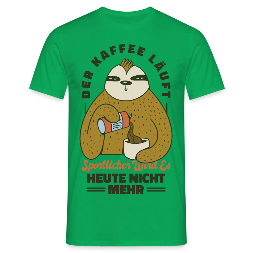 Faultier Kaffee Shirt Kaffee läuft - produktiver wird es heute nicht T-Shirt - Kelly Green