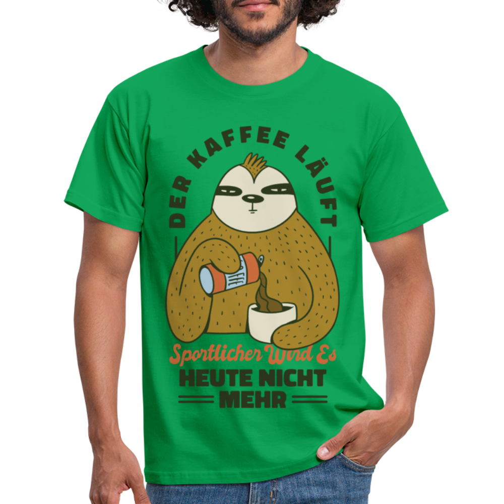 Faultier Kaffee Shirt Kaffee läuft - produktiver wird es heute nicht T-Shirt - Kelly Green
