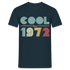 Geburtstags Shirt 1972 Retro Cool since 1972 Geschenk T-Shirt - Navy