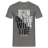München Shirt Münchner Run on the wild Side Lustiges München T-Shirt - Graphit