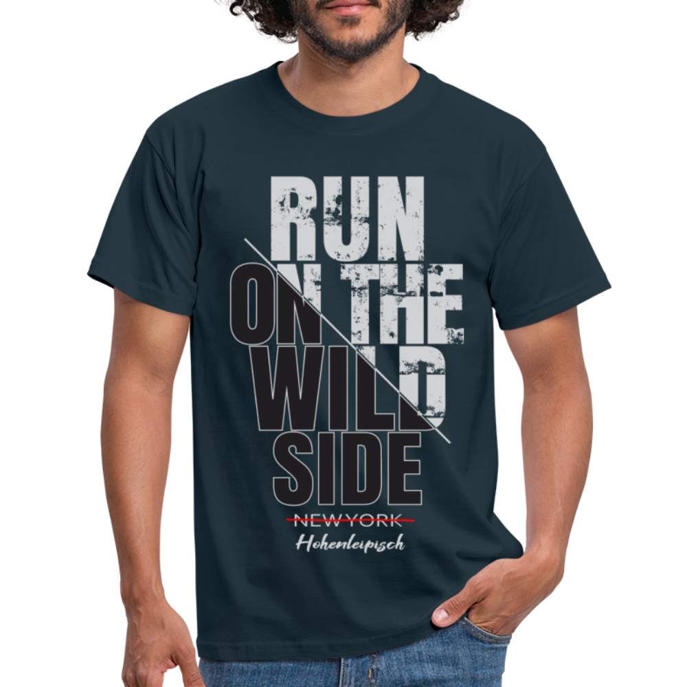 Hohenleipisch Shirt Run on the wild side Lustiges T-Shirt - Navy