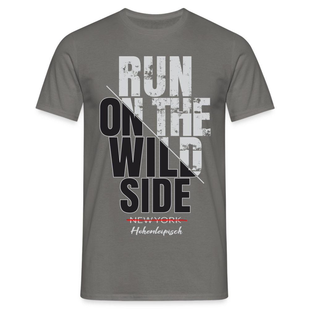 Hohenleipisch Shirt Run on the wild side Lustiges T-Shirt - Graphit