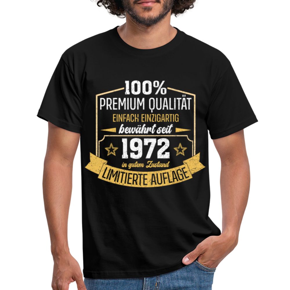 1972 Geburtstags Shirt Limitierte Auflage Jahrgang 1972 Geschenk T-Shirt - Schwarz