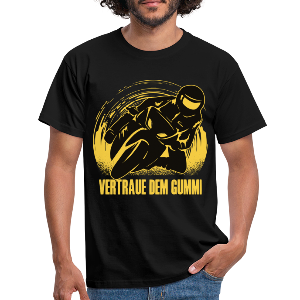 Motorradfahrer Biker Shirt Vertraue dem Gummi Geschenk T-Shirt - Schwarz