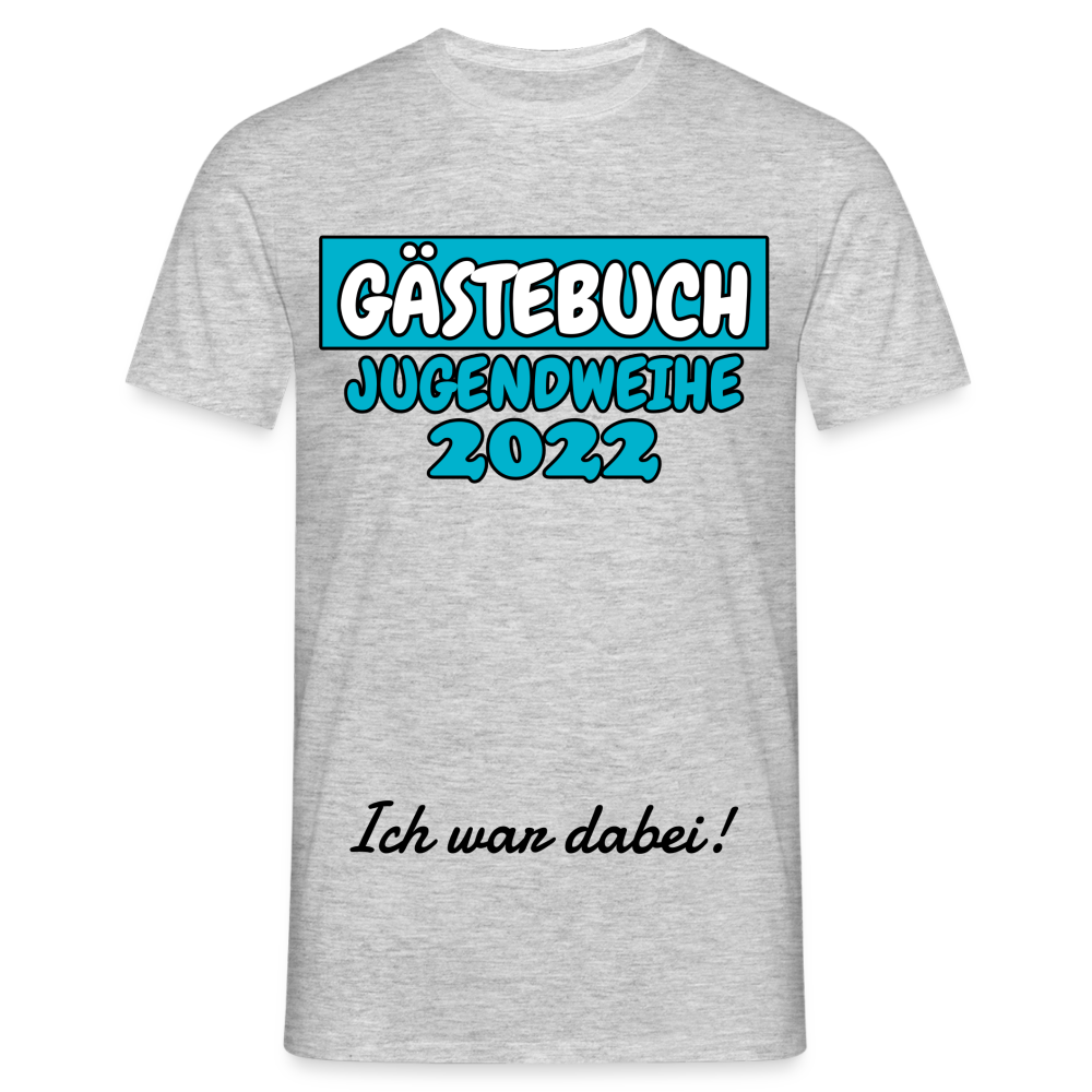 Jugendweihe 2022 Shirt Gästebuch Ich war dabei Geschenkidee T-Shirt - Grau meliert