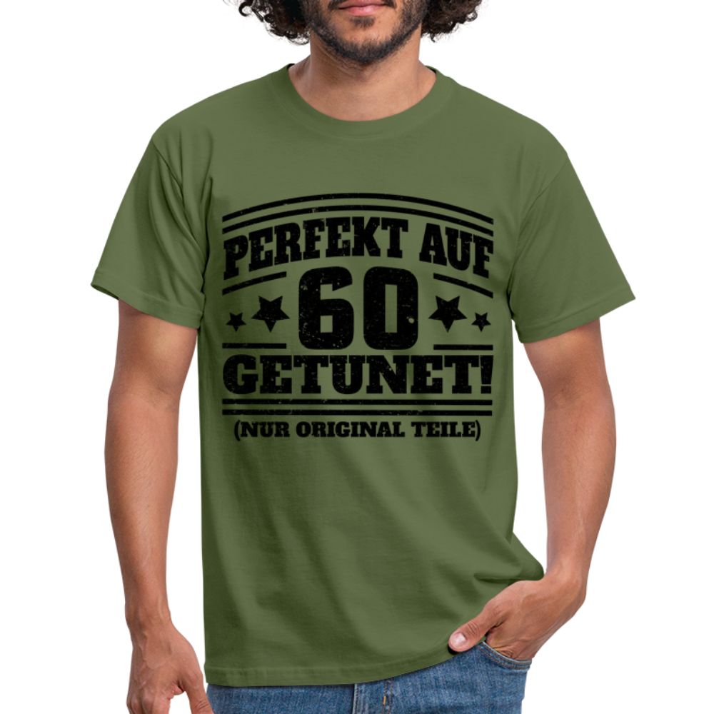 60. Geburtstags Shirt Perfekt auf 60 getunet Original Teile Geschenk T-Shirt - Militärgrün