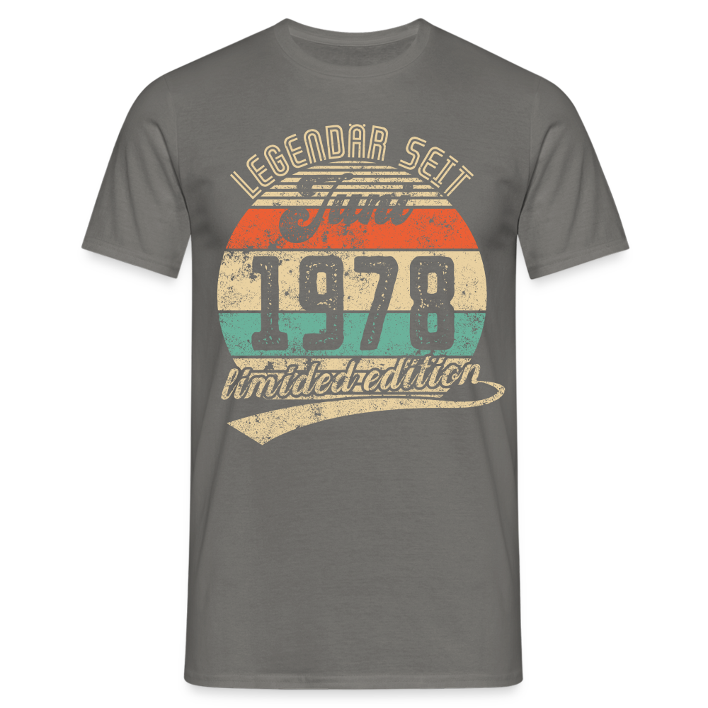 1978 Geburtstags Shirt Legendär seit JUNI 1978 Geschenkidee Geschenk T-Shirt - Graphit