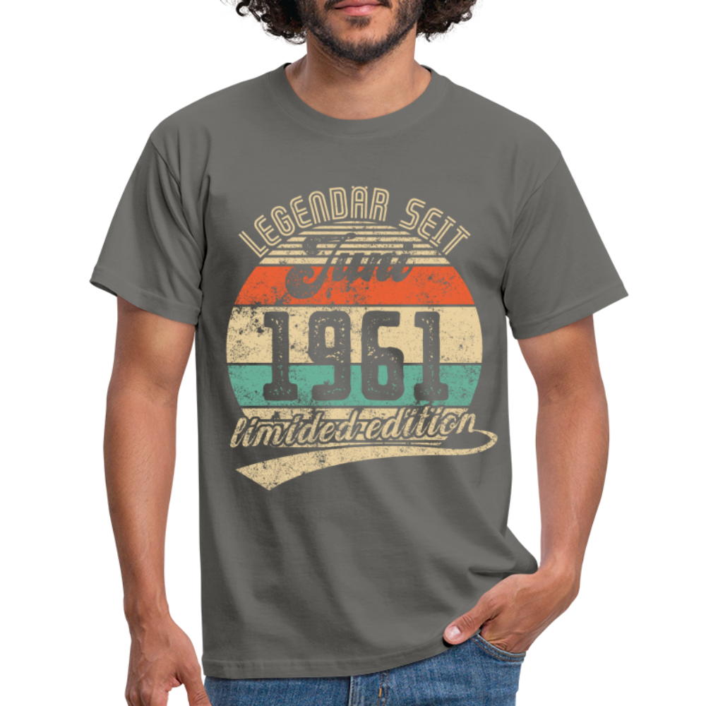 1961 Geburtstags Shirt Legendär seit JUNI 1961 Geschenkidee Geschenk T-Shirt - Graphit