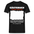 50. Geburtstag Gästebuch erst unterschreiben dann gibt's Alkohol T-Shirt - Schwarz
