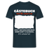 50. Geburtstag Gästebuch erst unterschreiben dann gibt's Alkohol T-Shirt - Navy