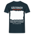 18. Geburtstag Gästebuch erst unterschreiben dann gibt's Alkohol T-Shirt T-Shirt - Navy