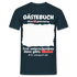 35. Geburtstag Gästebuch Shirt erst unterschreiben Lustiges Geschenk T-Shirt - Navy