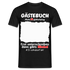19. Geburtstag Gästebuch Shirt erst unterschreiben Lustiges Geschenk T-Shirt - Schwarz