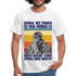 Werkstatt Shirt Einmal mit Profis war früher - heute reicht schon einmal ohne Idioten Lustiges T-Shirt - white