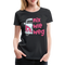 Camping Shirt Camper Nix Wie Weg Geschenk Lustiges Frauen Premium T-Shirt - Schwarz