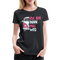 Camping Shirt Camper Ich Bin Dann Mal Weg Geschenk Lustiges Frauen Premium T-Shirt - Schwarz