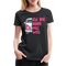 Camping Shirt Camper Ich Bin Dann Mal Weg Geschenk Lustiges Frauen Premium T-Shirt - Schwarz