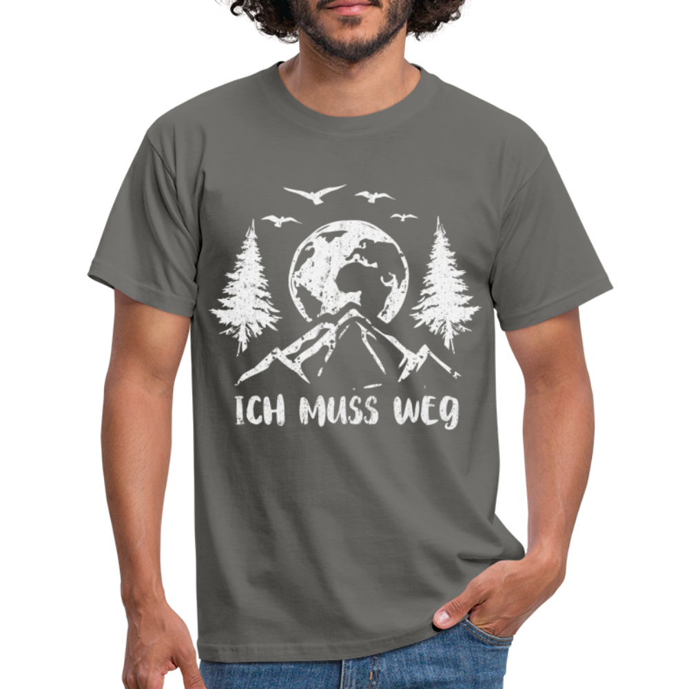 Bergmensch Berge Wandern Natur Shirt Ich Muss Weg Lustiges Geschenk T-Shirt - Graphit