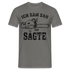 Holzfäller Wandarbeiter Shirt Kettensäge Ich kam sah und sägte Lustiges Geschenk T-Shirt - Graphit