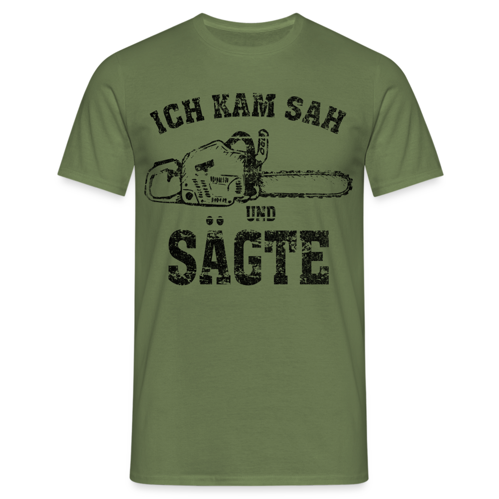 Holzfäller Wandarbeiter Shirt Kettensäge Ich kam sah und sägte Lustiges Geschenk T-Shirt - Militärgrün