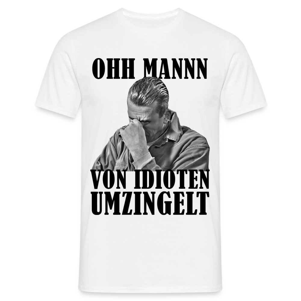 Werkstatt Mechaniker T-Shirt - Von Idioten umzingelt Lustiges T-Shirt - weiß