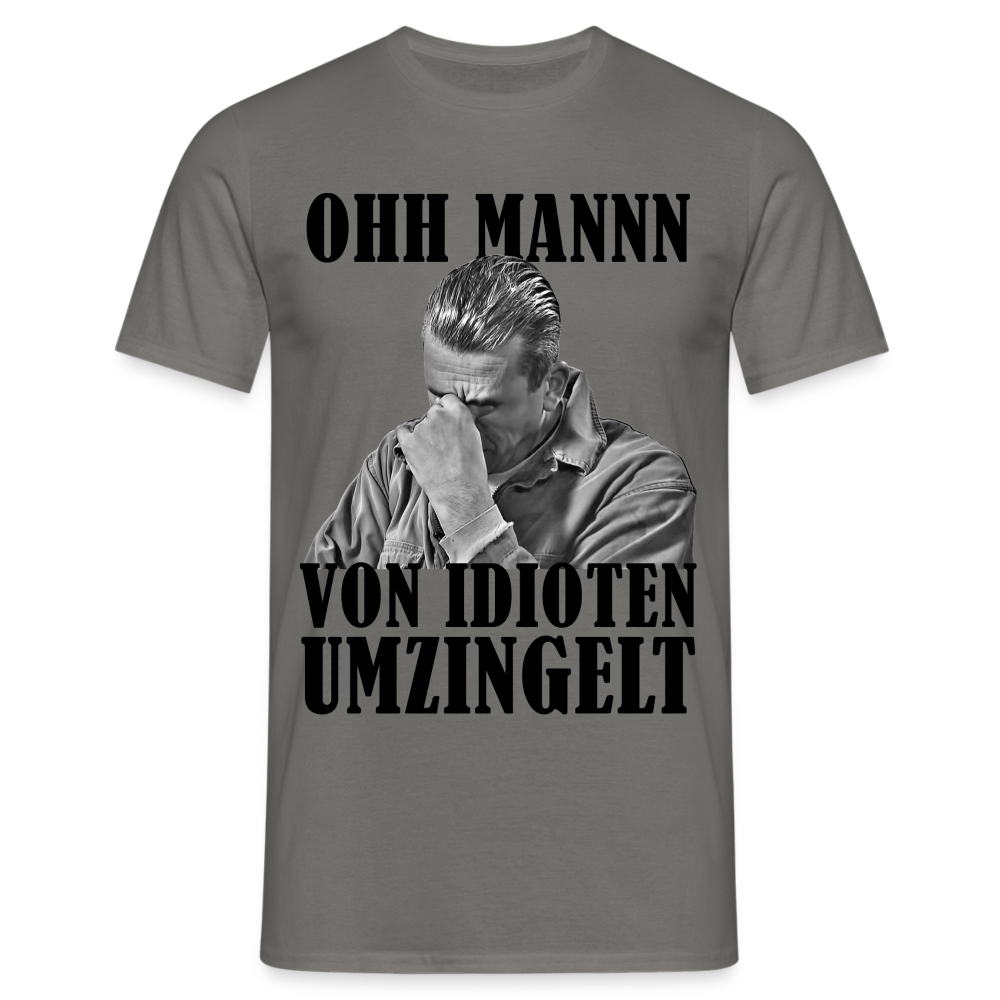 Werkstatt Mechaniker T-Shirt - Von Idioten umzingelt Lustiges T-Shirt - Graphit