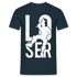 LOOSER Shirt Sarkasmus Lustiges Geschenk T-Shirt - Navy