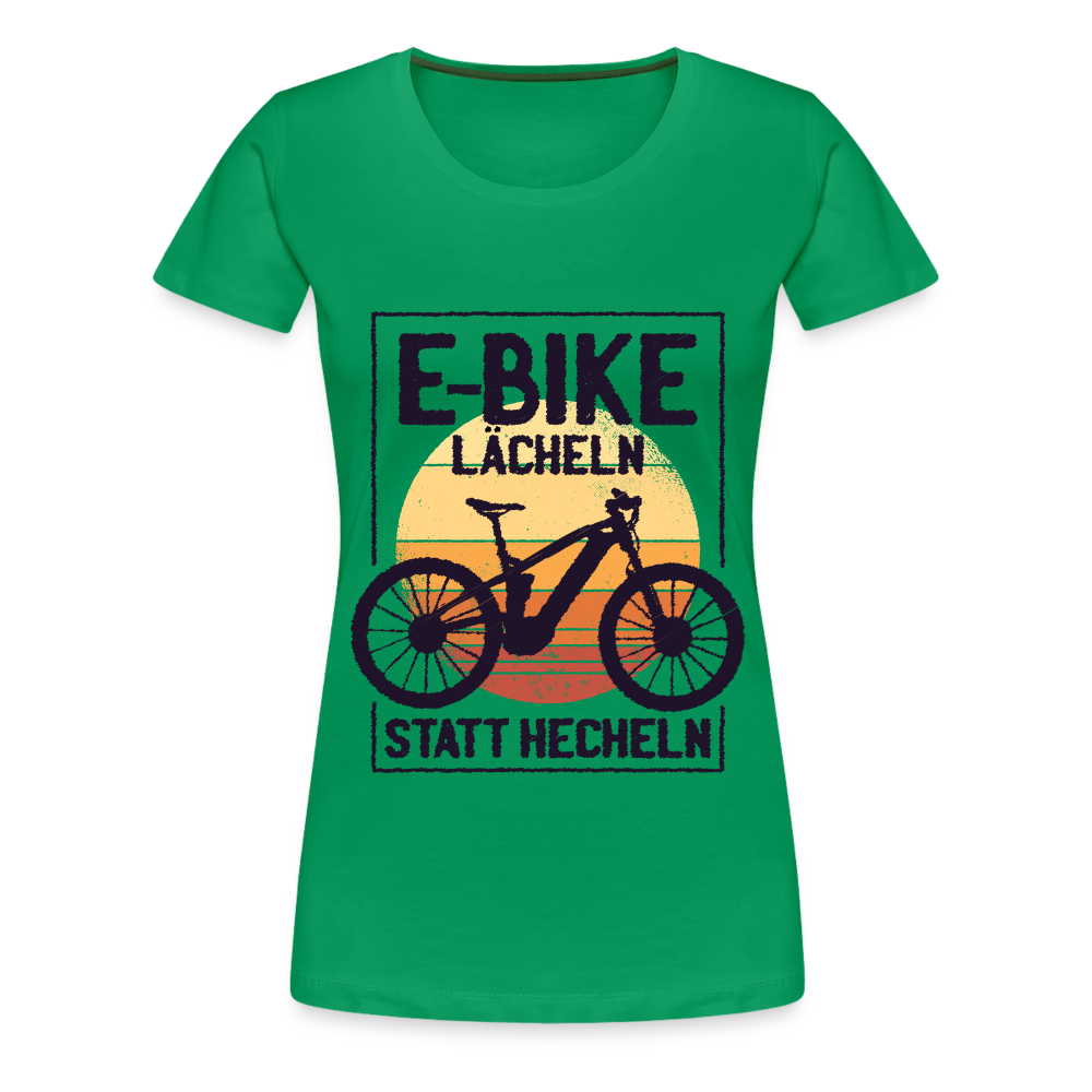 E-Bike Shirt - Lächeln statt hecheln - Lustiges Frauen Premium T-Shirt - Kelly Green