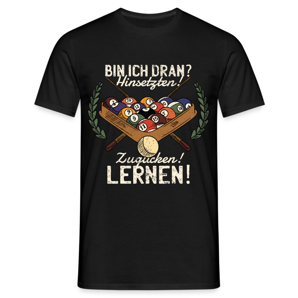 Billard Shirt Hinsetzen zugucken und lernen Lustiges Billard T-Shirt - Schwarz