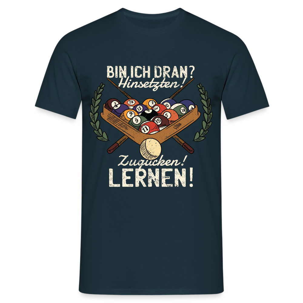 Billard Shirt Hinsetzen zugucken und lernen Lustiges Billard T-Shirt - Navy
