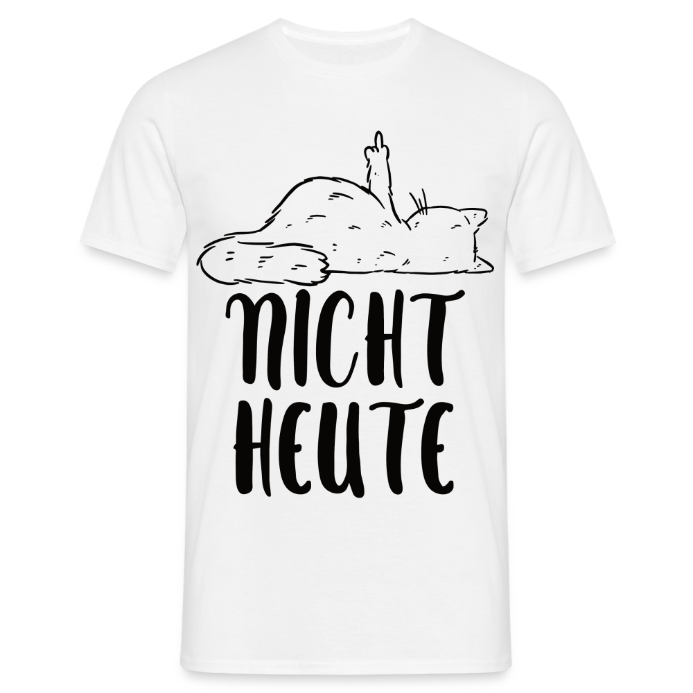 Katze Mittelfinger NICHT HEUTE Lustiges T-Shirt - weiß
