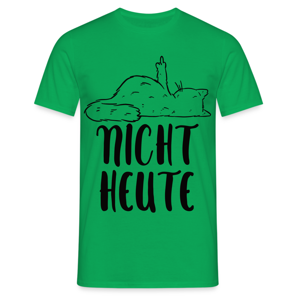 Katze Mittelfinger NICHT HEUTE Lustiges T-Shirt - Kelly Green