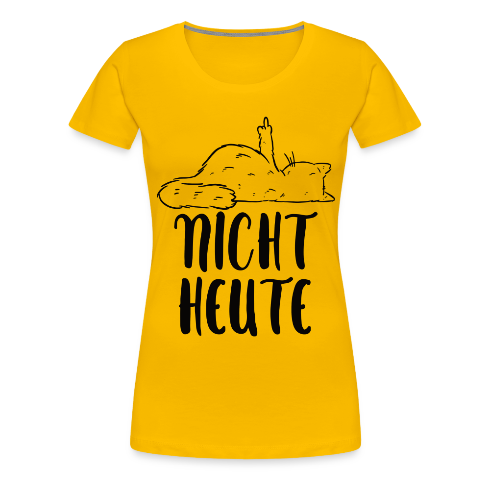 Katze Mittelfinger NICHT HEUTE Lustiges Frauen Premium T-Shirt - Sonnengelb