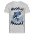 Angler Shirt Angeln is was für Männer Lustiges Geschenk T-Shirt - Grau meliert