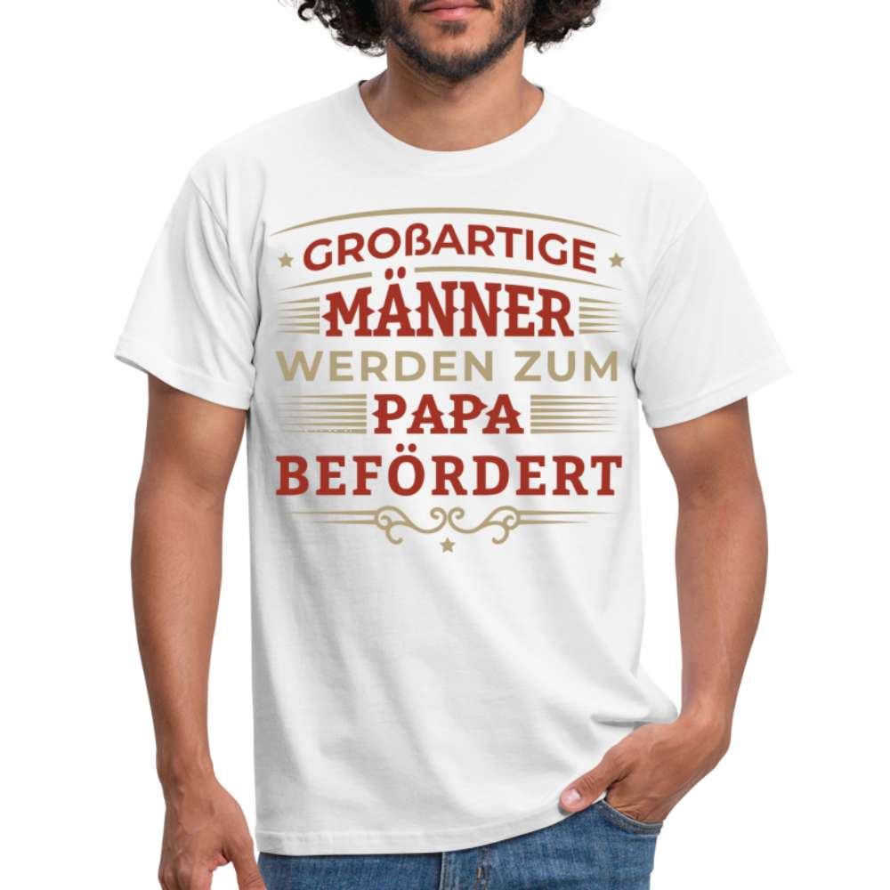 Werdende Väter Shirt Großartige Männer werden zum Papa befördert Geschenk T-Shirt - weiß