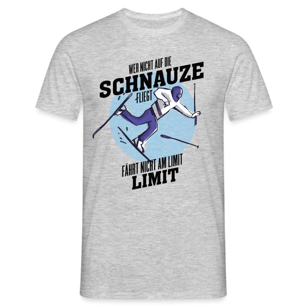 Ski Shirt Wer nicht auf die Schnauze fliegt fährt nicht am Limit T-Shirt - Grau meliert