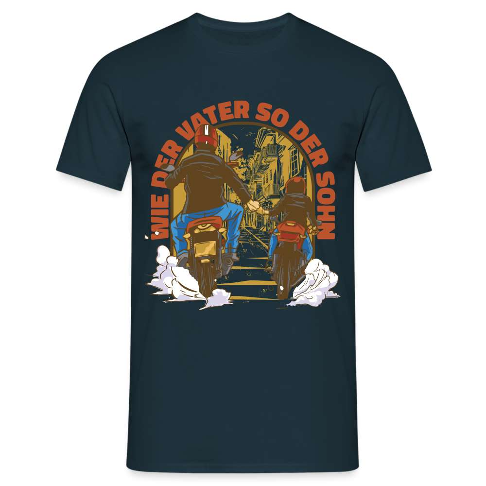 Papa Vater Sohn Motorrad - Wie der Vater so der Sohn T-Shirt - Navy